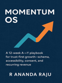 Momentum OS : A 12 week A→Y playbook for trust first growth—schema ...