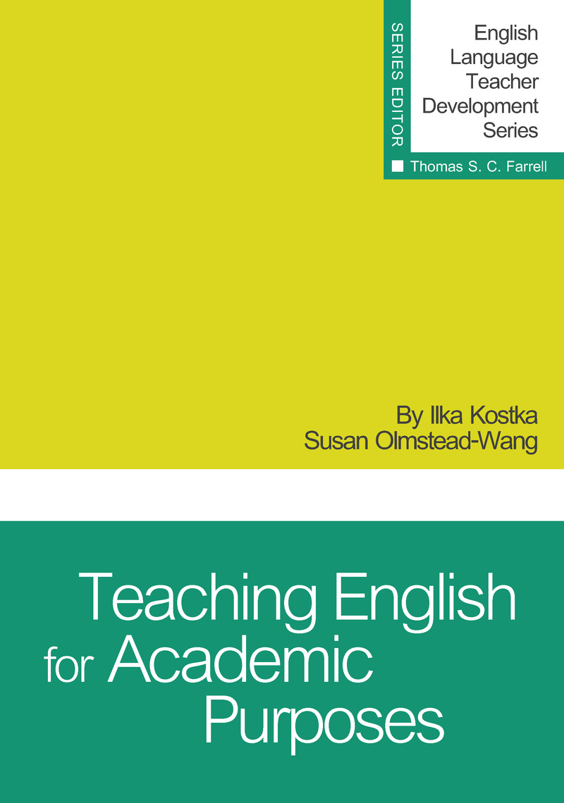 Teaching English for Academic Purposes by Ilka Kostka, Susan